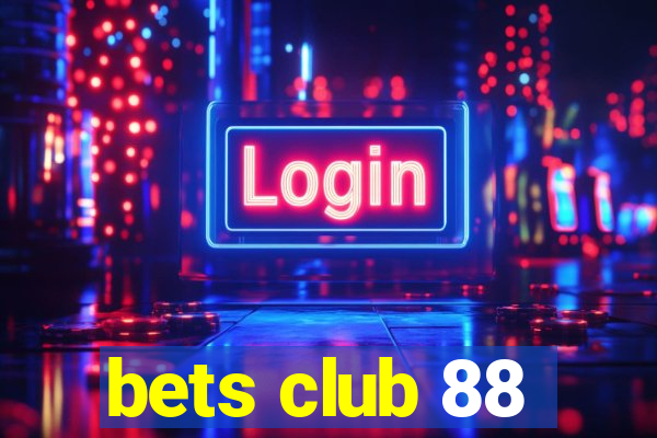 bets club 88